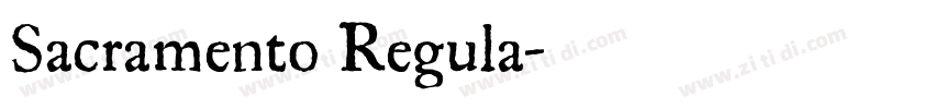 Sacramento Regula字体转换 Sacramento Regula字体转换